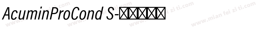 AcuminProCond S字体转换